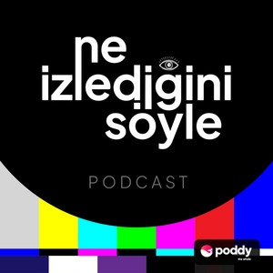 Ne İzlediğini Söyle